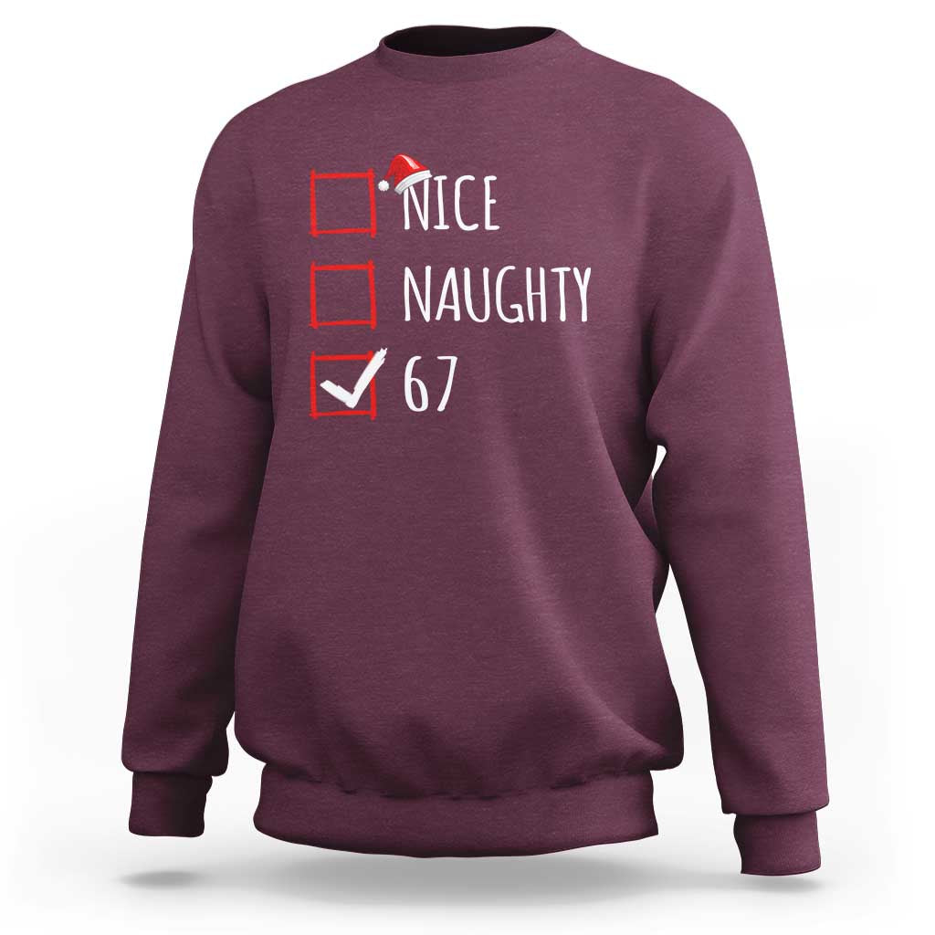 67 Christmas Sweatshirt Funny Nice Naughty Six Seven 6 7 Meme Brain Rot - Wonder Print Shop