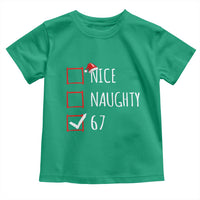 67 Christmas Toddler T Shirt Funny Nice Naughty Six Seven 6 7 Meme Brain Rot - Wonder Print Shop