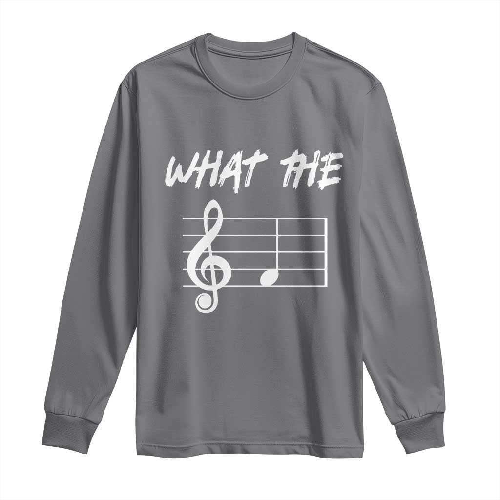 Funny What The F Musical Note Long Sleeve Shirt Funny Musician Gift - Wonder Print Shop