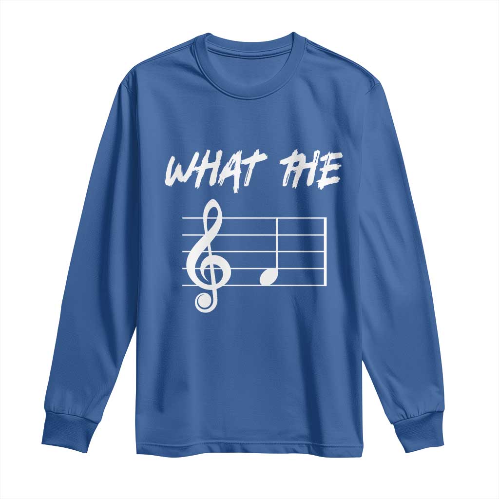Funny What The F Musical Note Long Sleeve Shirt Funny Musician Gift - Wonder Print Shop