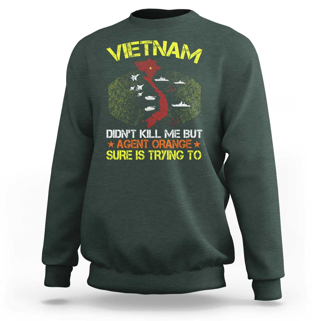 Agent Orange Dioxin Sweatshirt Vietnam Veteran Vet Gifts - Wonder Print Shop