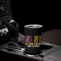 Funny Six Seven 6 7 Teen Slang Tumbler Cup If You Know You Know Viral Meme - Wonder Print Shop