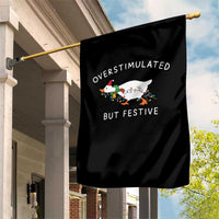Overstimulated But Festive Goose Christmas Garden Flag Funny Holiday Meme - Wonder Print Shop