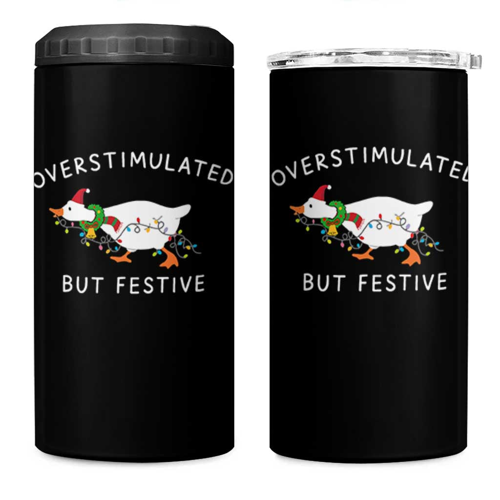 Overstimulated But Festive Goose Christmas 4 in 1 Can Cooler Tumbler Funny Holiday Meme - Wonder Print Shop