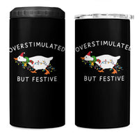 Overstimulated But Festive Goose Christmas 4 in 1 Can Cooler Tumbler Funny Holiday Meme - Wonder Print Shop