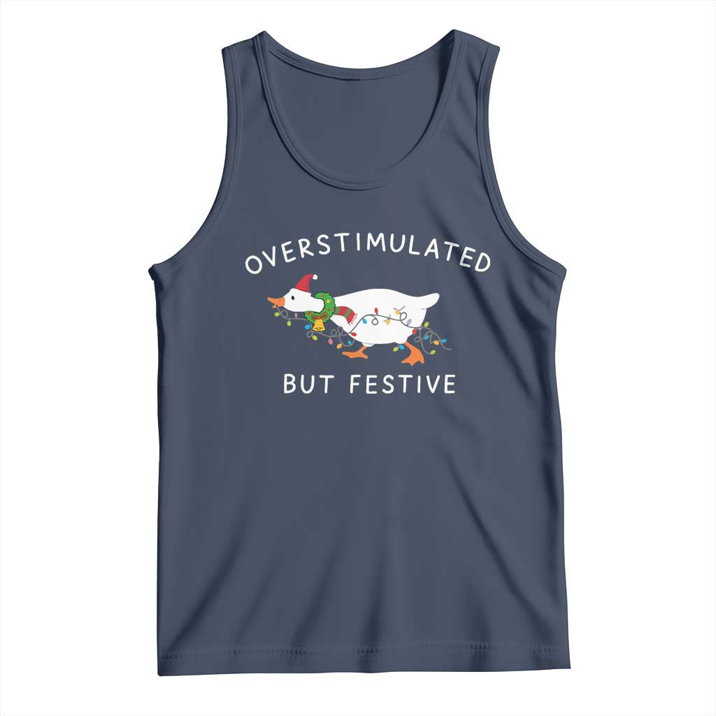 Overstimulated But Festive Goose Christmas Tank Top Funny Holiday Meme - Wonder Print Shop