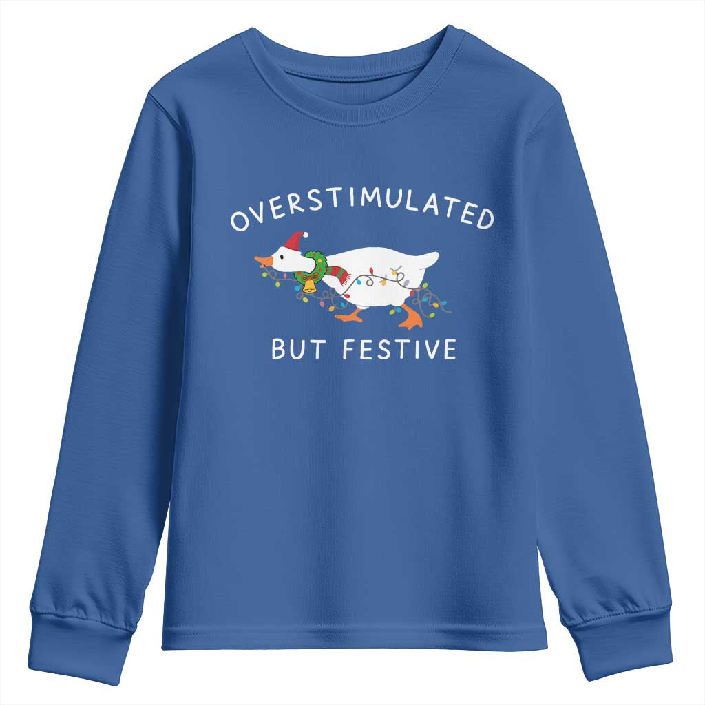 Overstimulated But Festive Goose Christmas Youth Sweatshirt Funny Holiday Meme - Wonder Print Shop