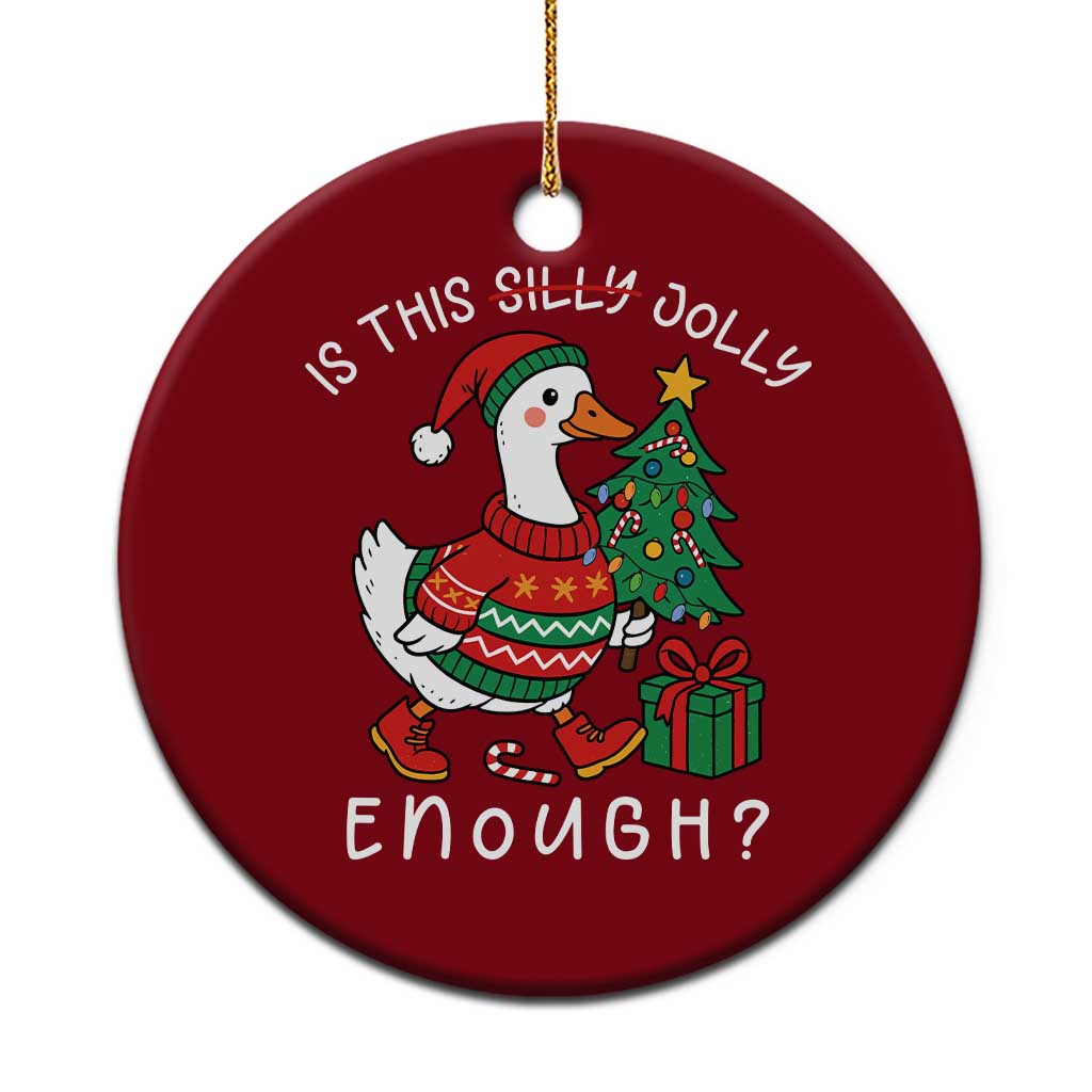 Funny Goose Christmas Ceramic Ornament Is This Jolly Enough Cute Xmas Duck - Wonder Print Shop