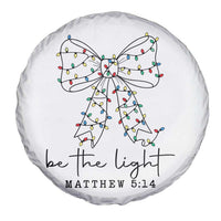 Be The Light Christmas Coquette Bow Spare Tire Cover Christian Religious Bible Verse - Wonder Print Shop