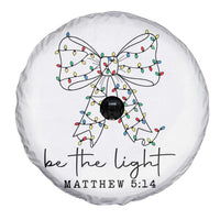 Be The Light Christmas Coquette Bow Spare Tire Cover Christian Religious Bible Verse - Wonder Print Shop