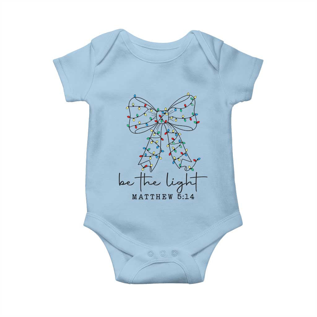 Be The Light Christmas Coquette Bow Baby Onesie Christian Religious Bible Verse - Wonder Print Shop