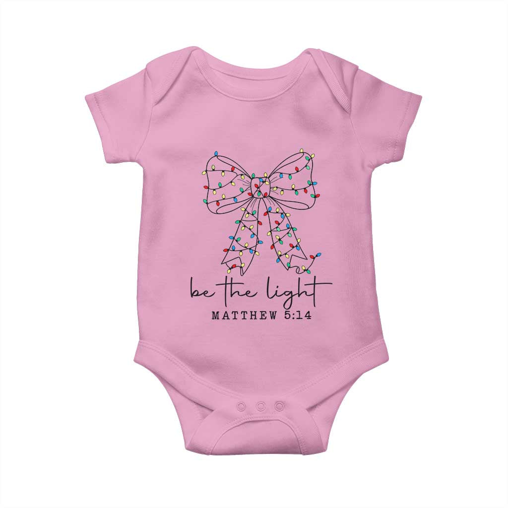 Be The Light Christmas Coquette Bow Baby Onesie Christian Religious Bible Verse - Wonder Print Shop