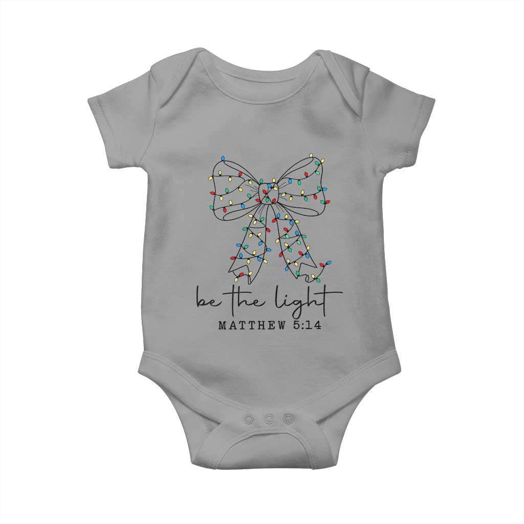 Be The Light Christmas Coquette Bow Baby Onesie Christian Religious Bible Verse - Wonder Print Shop