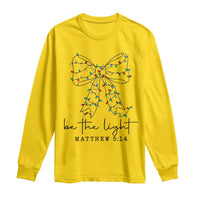 Be The Light Christmas Coquette Bow Long Sleeve Shirt Christian Religious Bible Verse - Wonder Print Shop