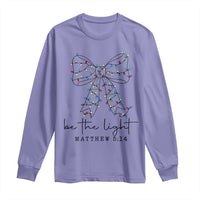 Be The Light Christmas Coquette Bow Long Sleeve Shirt Christian Religious Bible Verse - Wonder Print Shop