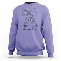 Be The Light Christmas Coquette Bow Sweatshirt Christian Religious Bible Verse - Wonder Print Shop