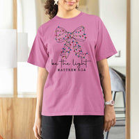 Be The Light Christmas Coquette Bow T Shirt For Women Christian Religious Bible Verse - Wonder Print Shop