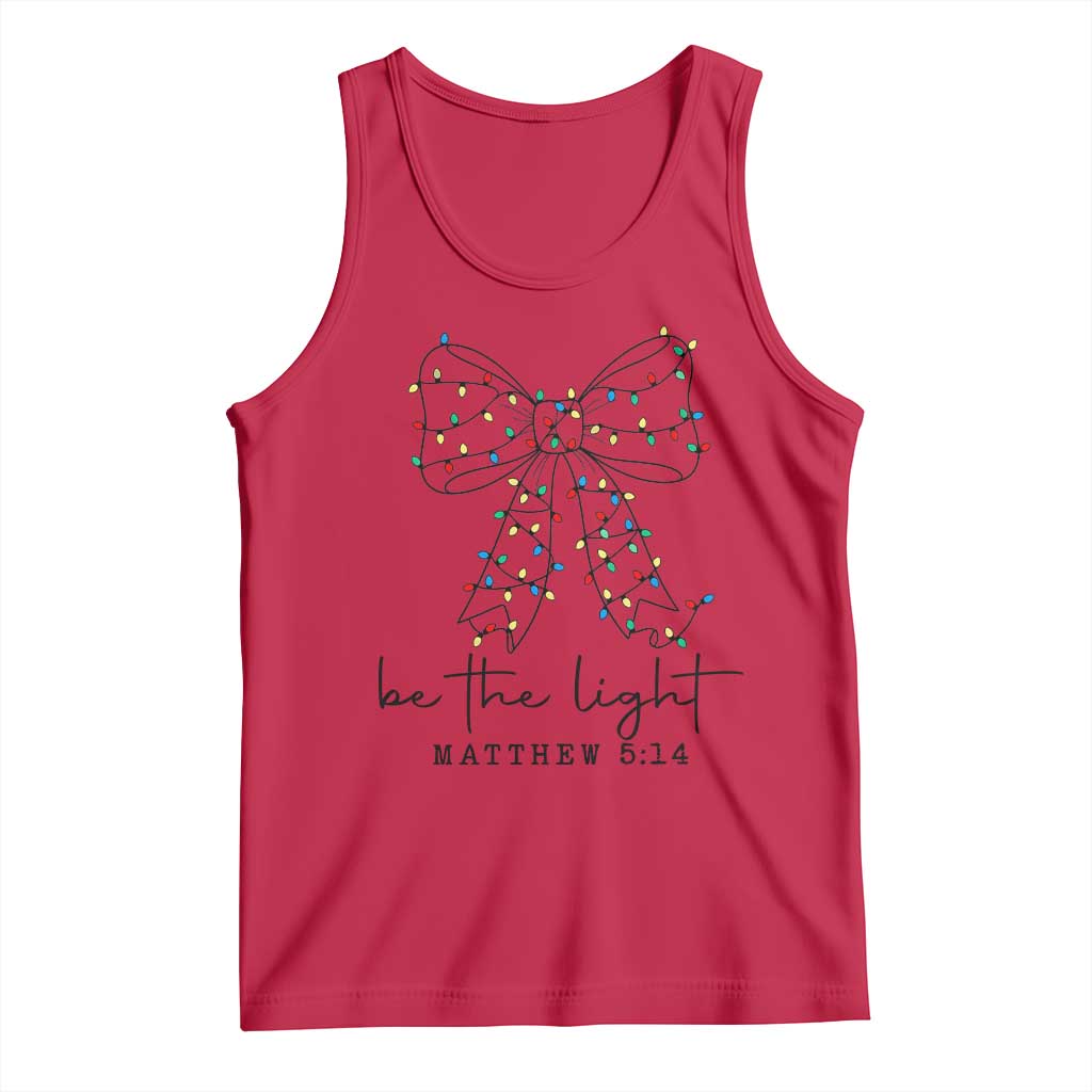 Be The Light Christmas Coquette Bow Tank Top Christian Religious Bible Verse - Wonder Print Shop