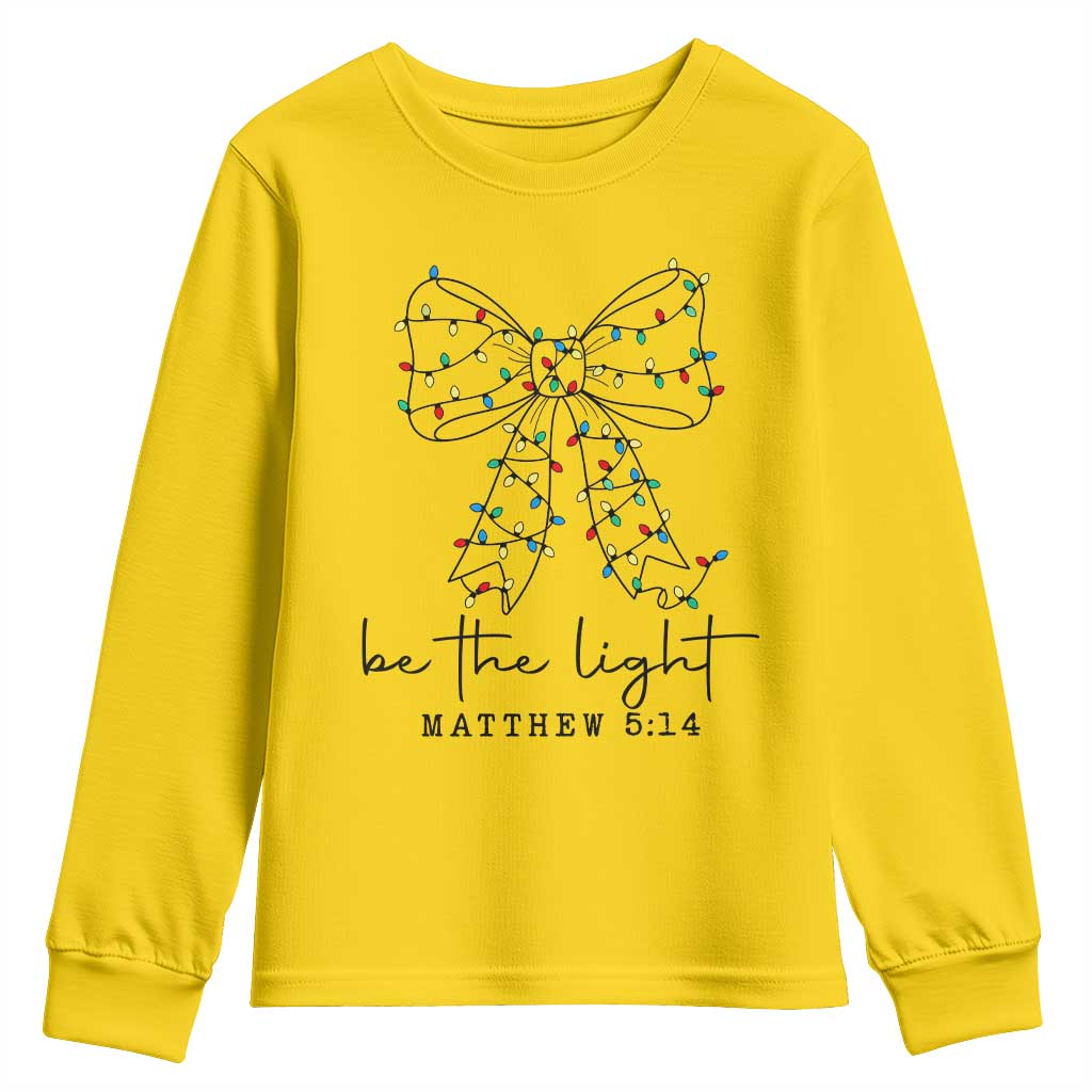 Be The Light Christmas Coquette Bow Youth Sweatshirt Christian Religious Bible Verse - Wonder Print Shop