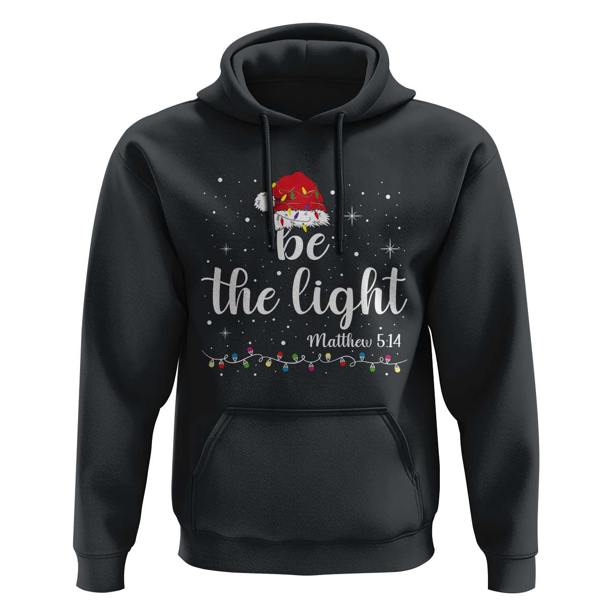 Be The Light Christmas Hoodie Christian Religious Bible Verse Santa Hat Pajama - Wonder Print Shop