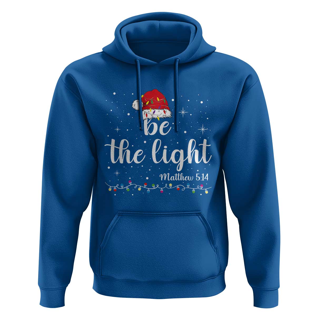 Be The Light Christmas Hoodie Christian Religious Bible Verse Santa Hat Pajama - Wonder Print Shop