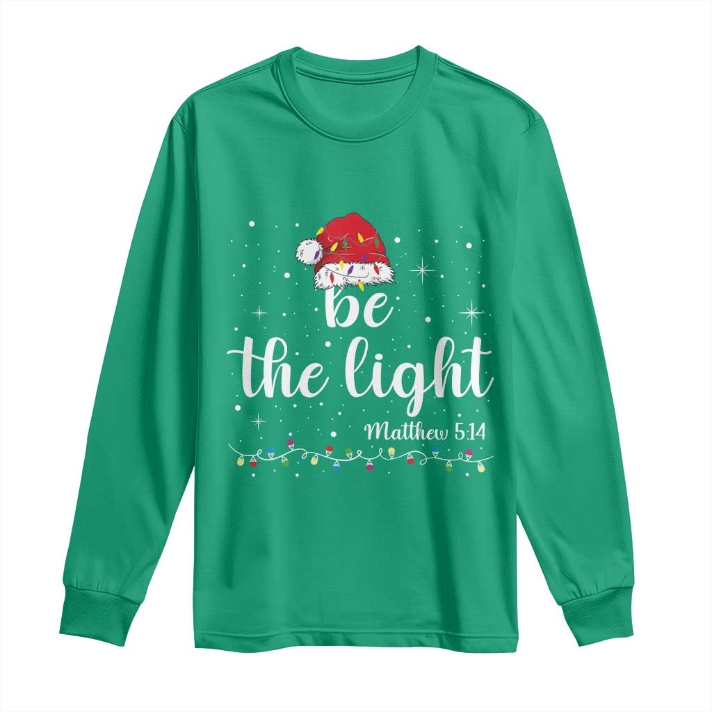 Be The Light Christmas Long Sleeve Shirt Christian Religious Bible Verse Santa Hat Pajama - Wonder Print Shop