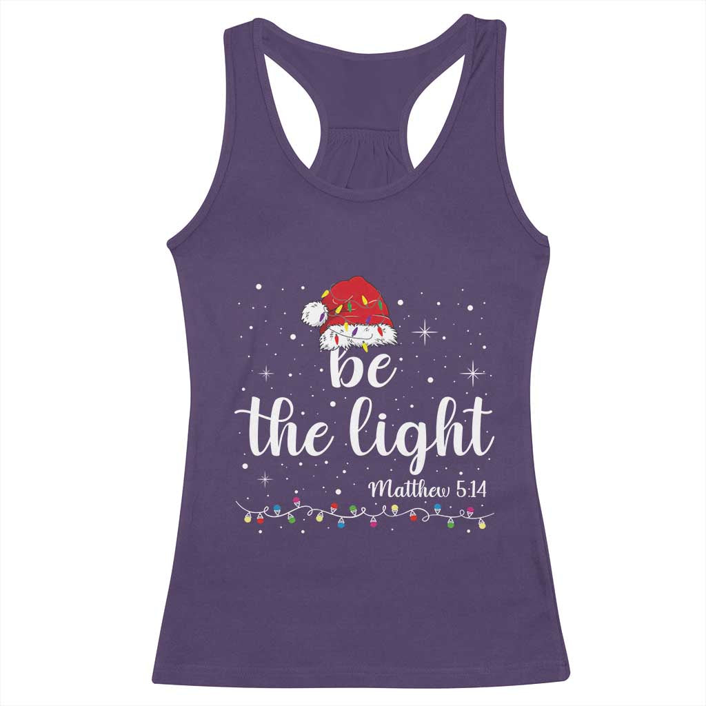 Be The Light Christmas Racerback Tank Top Christian Religious Bible Verse Santa Hat Pajama - Wonder Print Shop