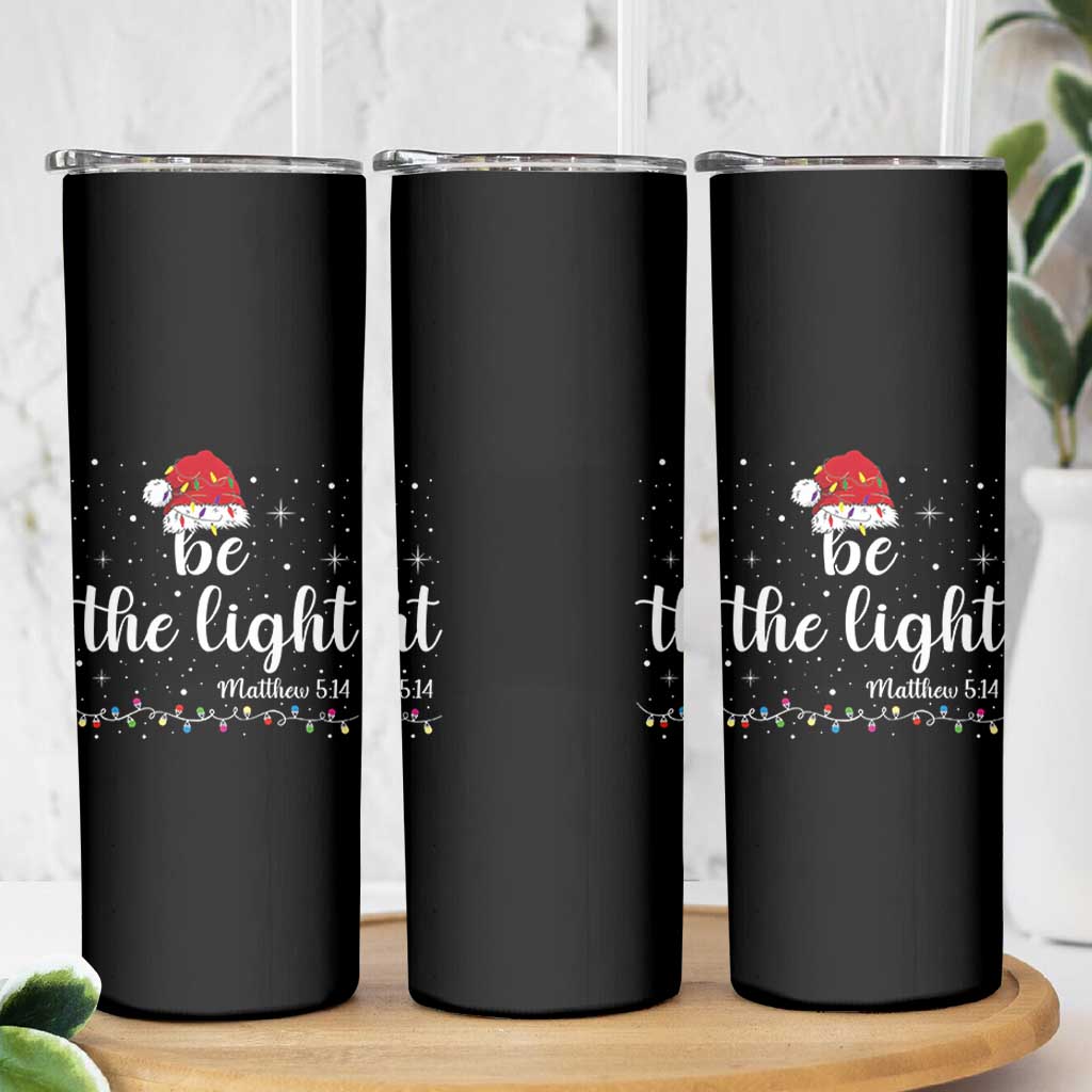 Be The Light Christmas Skinny Tumbler Christian Religious Bible Verse Santa Hat Pajama - Wonder Print Shop