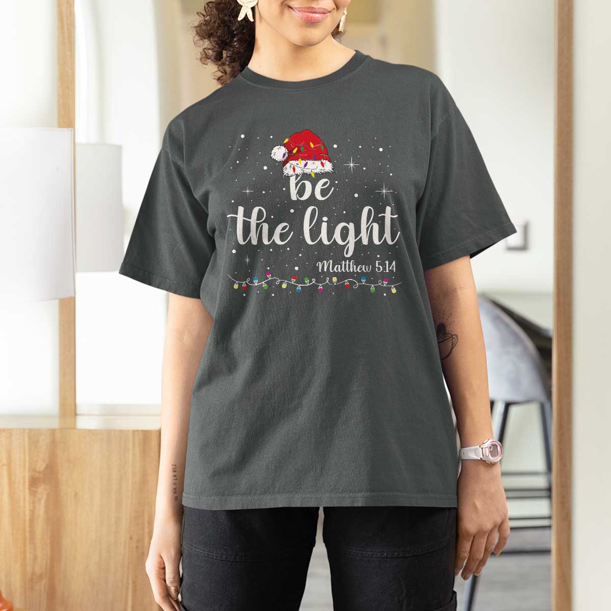 Be The Light Christmas T Shirt For Women Christian Religious Bible Verse Santa Hat Pajama - Wonder Print Shop