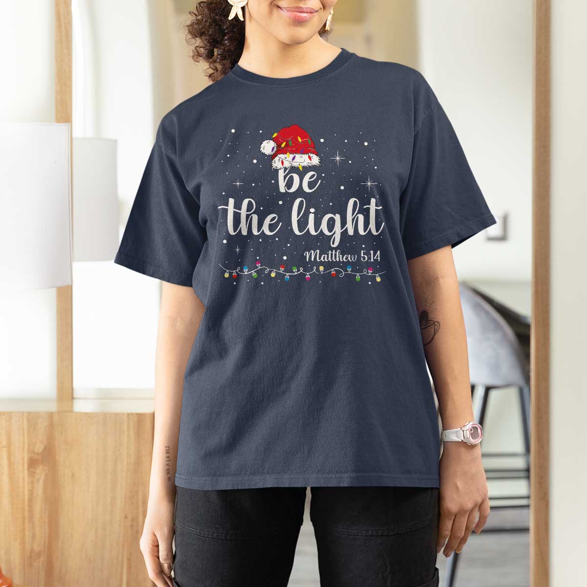Be The Light Christmas T Shirt For Women Christian Religious Bible Verse Santa Hat Pajama - Wonder Print Shop
