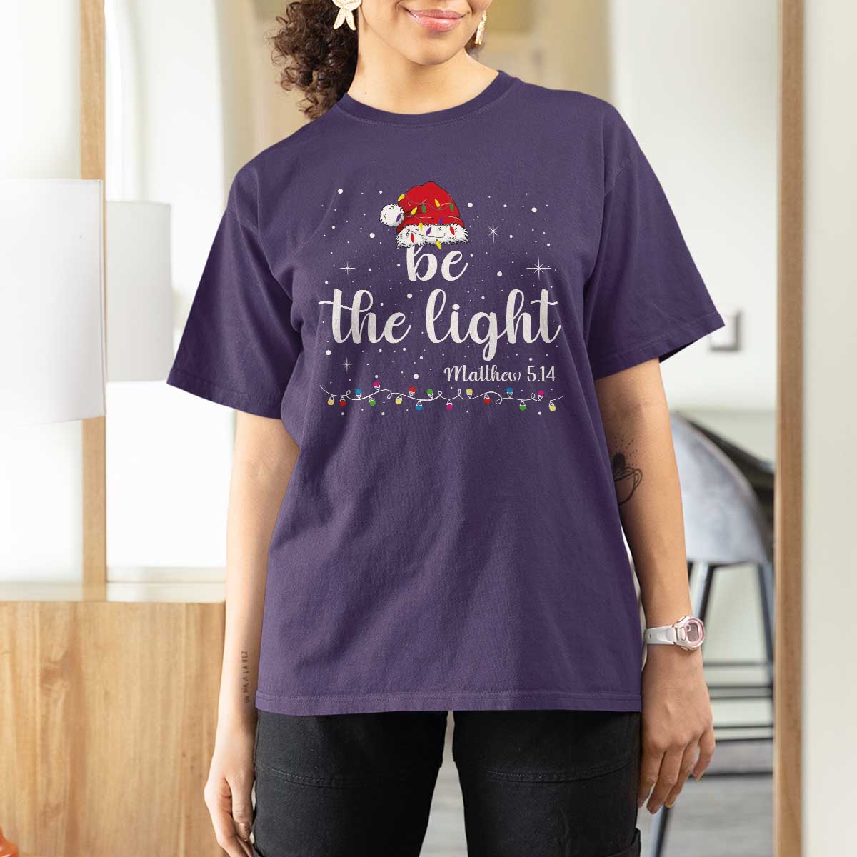 Be The Light Christmas T Shirt For Women Christian Religious Bible Verse Santa Hat Pajama - Wonder Print Shop
