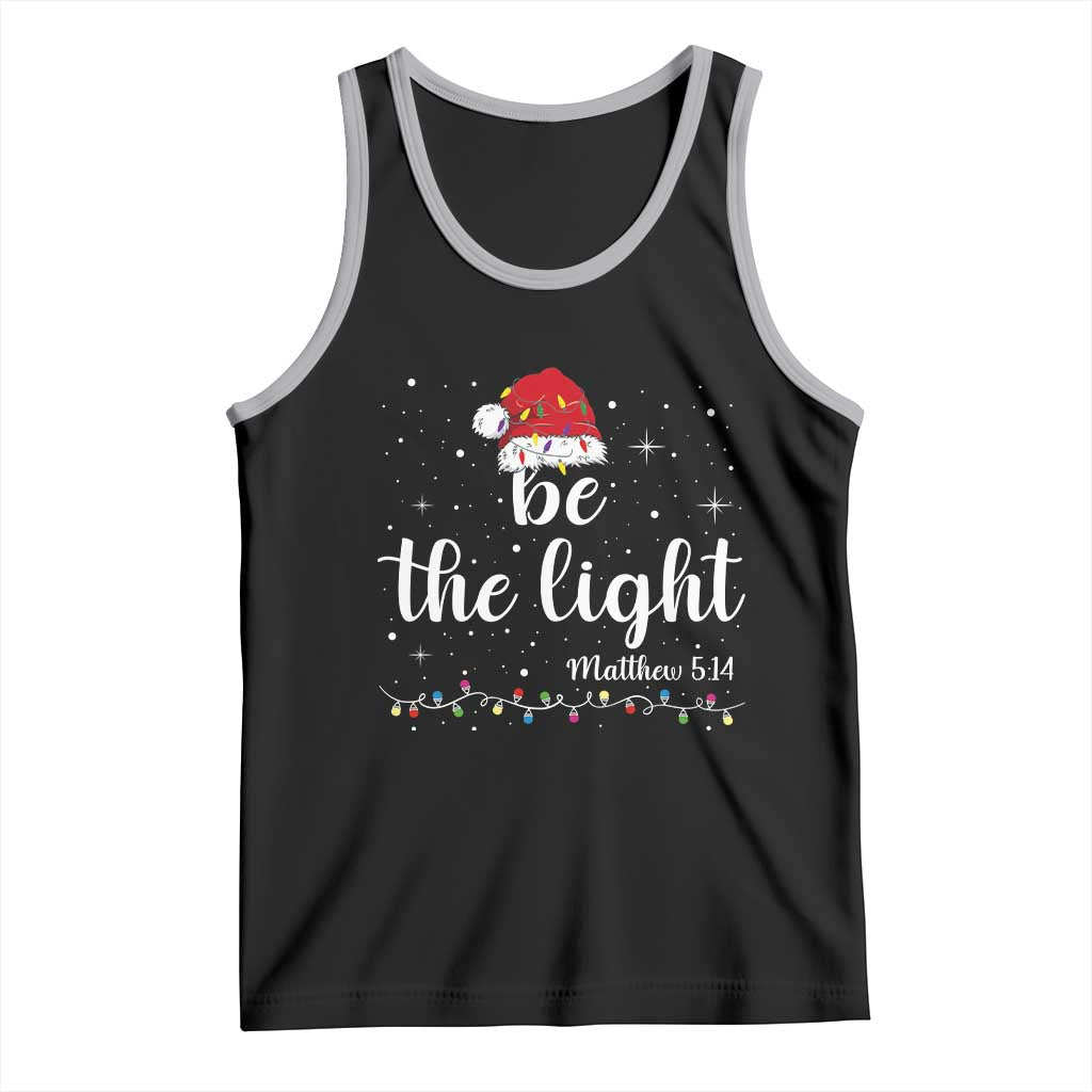Be The Light Christmas Tank Top Christian Religious Bible Verse Santa Hat Pajama - Wonder Print Shop