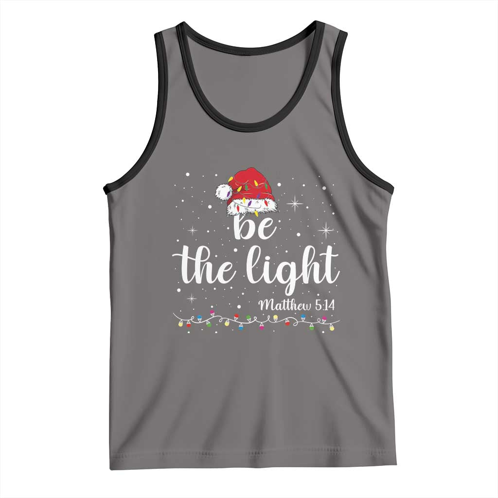 Be The Light Christmas Tank Top Christian Religious Bible Verse Santa Hat Pajama - Wonder Print Shop