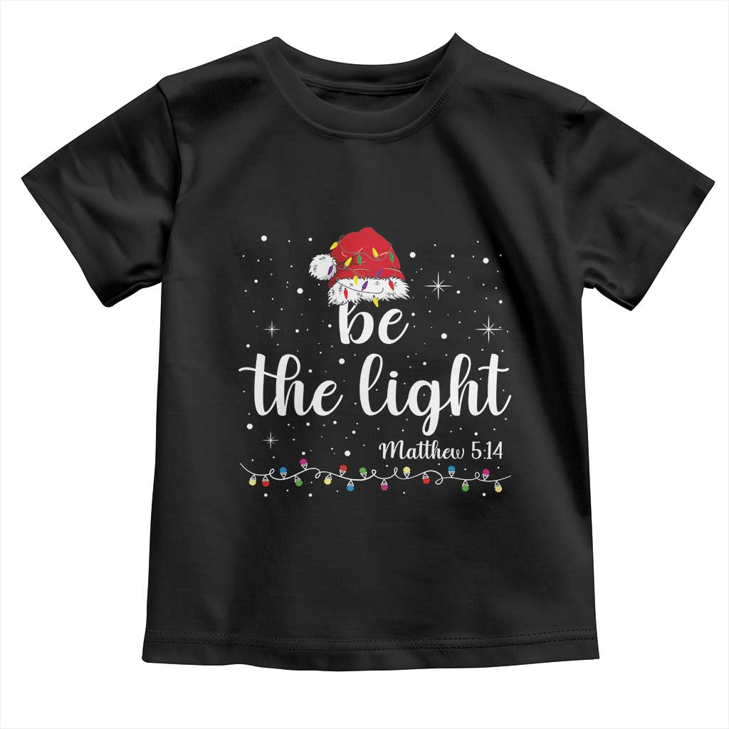 Be The Light Christmas Toddler T Shirt Christian Religious Bible Verse Santa Hat Pajama - Wonder Print Shop