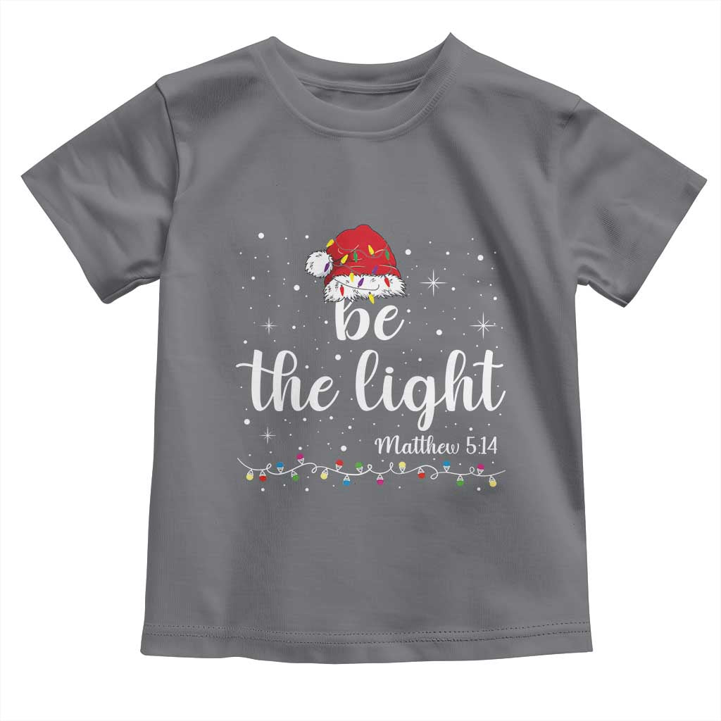 Be The Light Christmas Toddler T Shirt Christian Religious Bible Verse Santa Hat Pajama - Wonder Print Shop