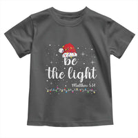 Be The Light Christmas Toddler T Shirt Christian Religious Bible Verse Santa Hat Pajama - Wonder Print Shop