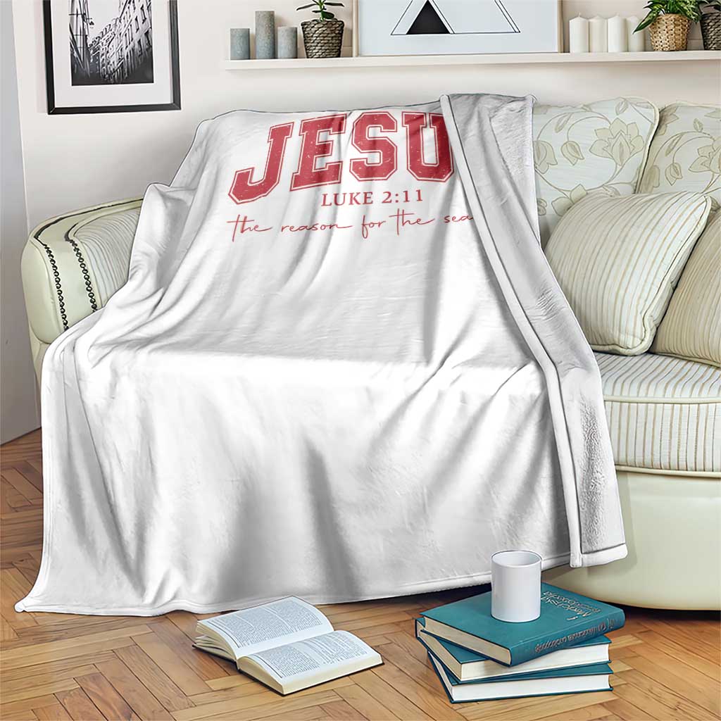 Jesus is the Reason Christmas Throw Blanket Christian Varsity - Wonder Print Shop