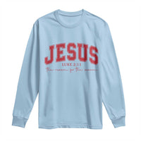 Jesus is the Reason Christmas Long Sleeve Shirt Christian Varsity - Wonder Print Shop