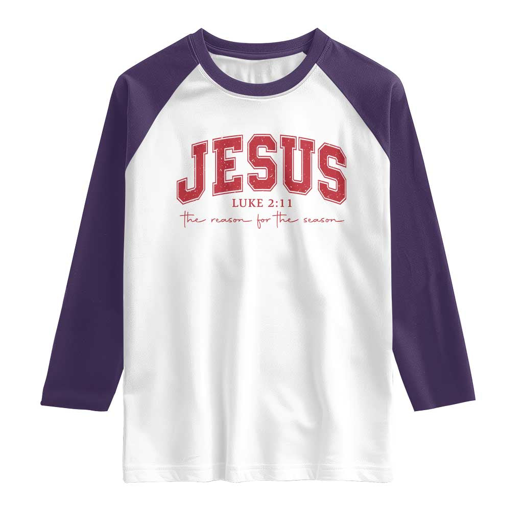 Jesus is the Reason Christmas Raglan Shirt Christian Varsity - Wonder Print Shop