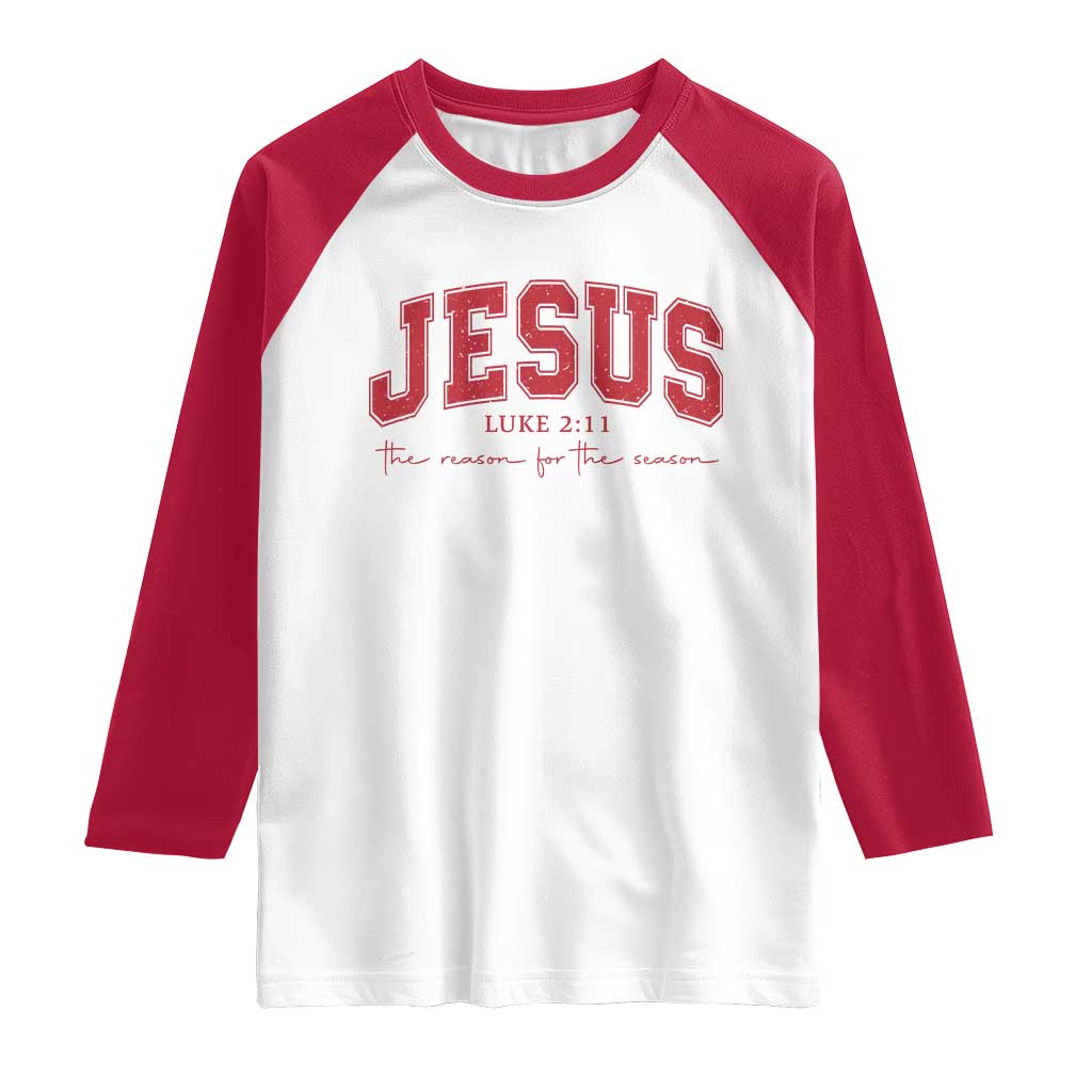 Jesus is the Reason Christmas Raglan Shirt Christian Varsity - Wonder Print Shop