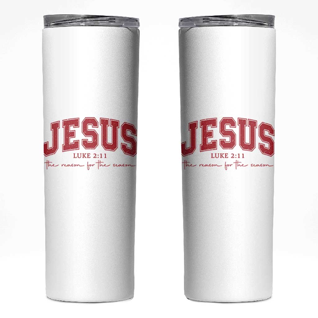 Jesus is the Reason Christmas Skinny Tumbler Christian Varsity - Wonder Print Shop