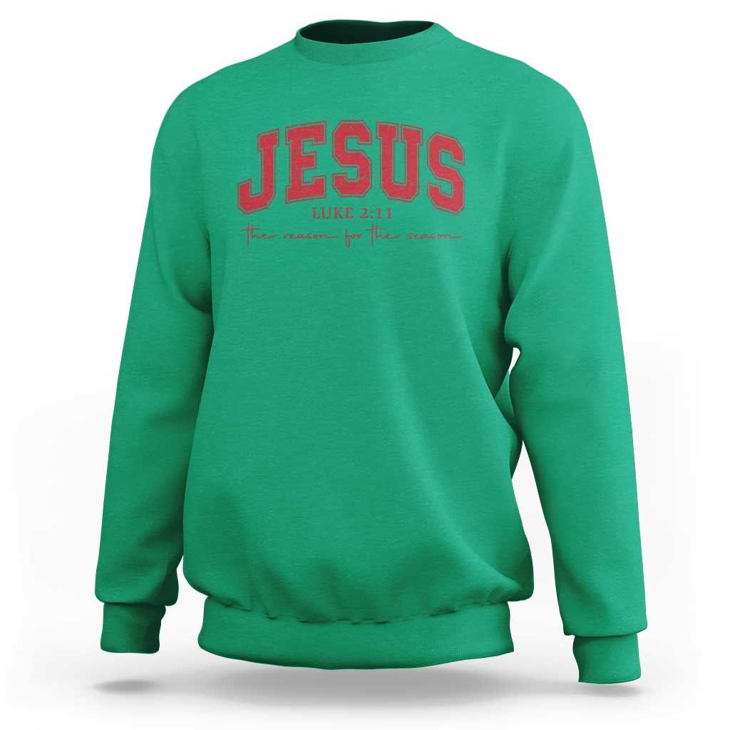 Jesus is the Reason Christmas Sweatshirt Christian Varsity - Wonder Print Shop