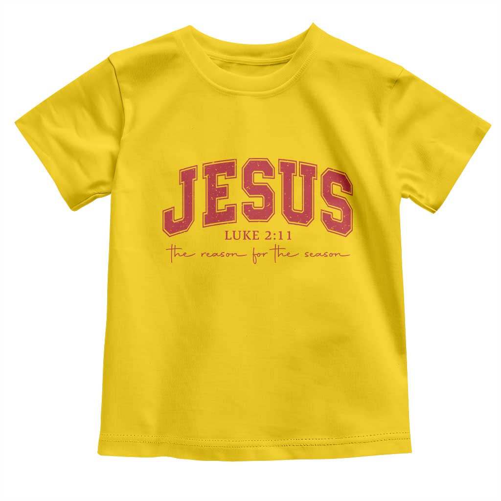 Jesus is the Reason Christmas Toddler T Shirt Christian Varsity - Wonder Print Shop