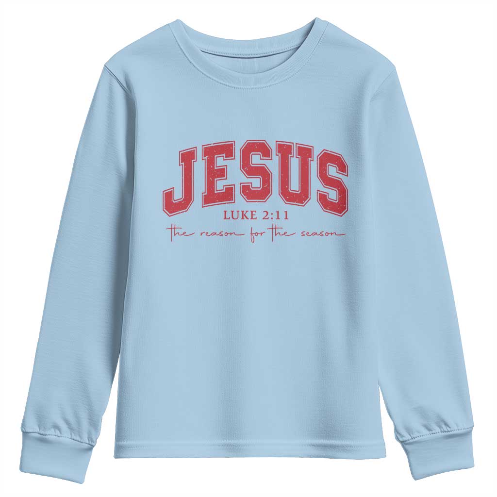 Jesus is the Reason Christmas Youth Sweatshirt Christian Varsity - Wonder Print Shop