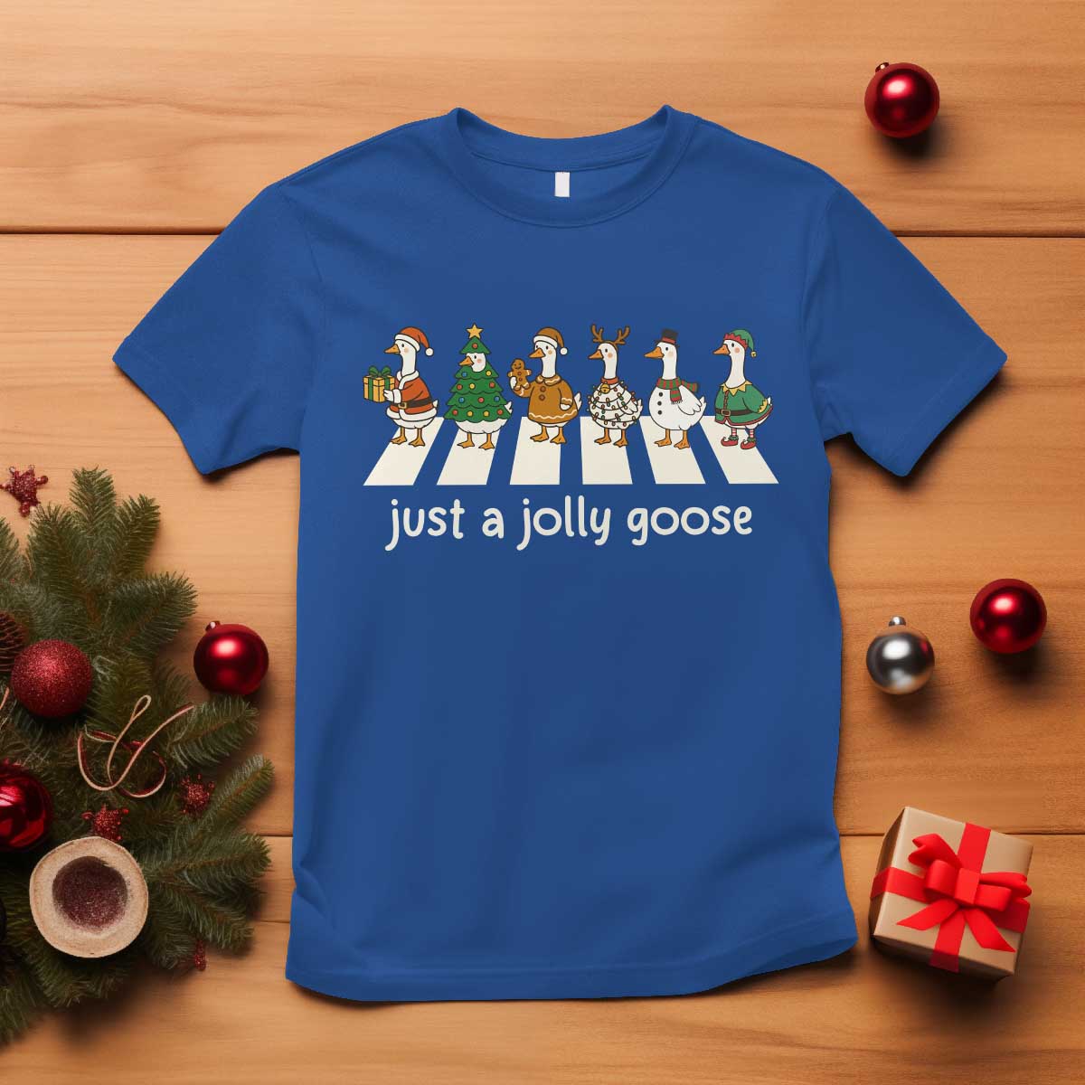 Just A Jolly Goose T Shirt Funny Christmas Duck Meme - Wonder Print Shop