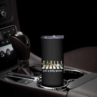 Just A Jolly Goose Skinny Tumbler Funny Christmas Duck Meme - Wonder Print Shop