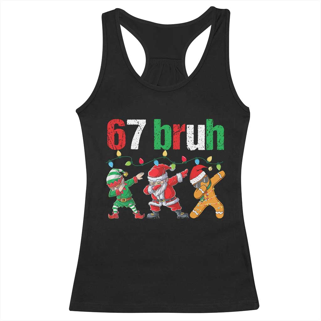67 Christmas Racerback Tank Top Funny Six Seven Bruh Dabbing Santa Meme Pajamas - Wonder Print Shop