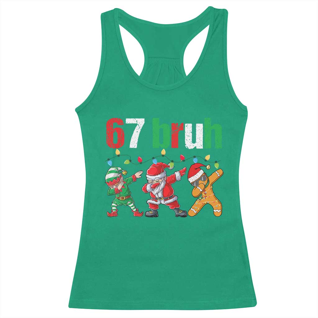67 Christmas Racerback Tank Top Funny Six Seven Bruh Dabbing Santa Meme Pajamas - Wonder Print Shop