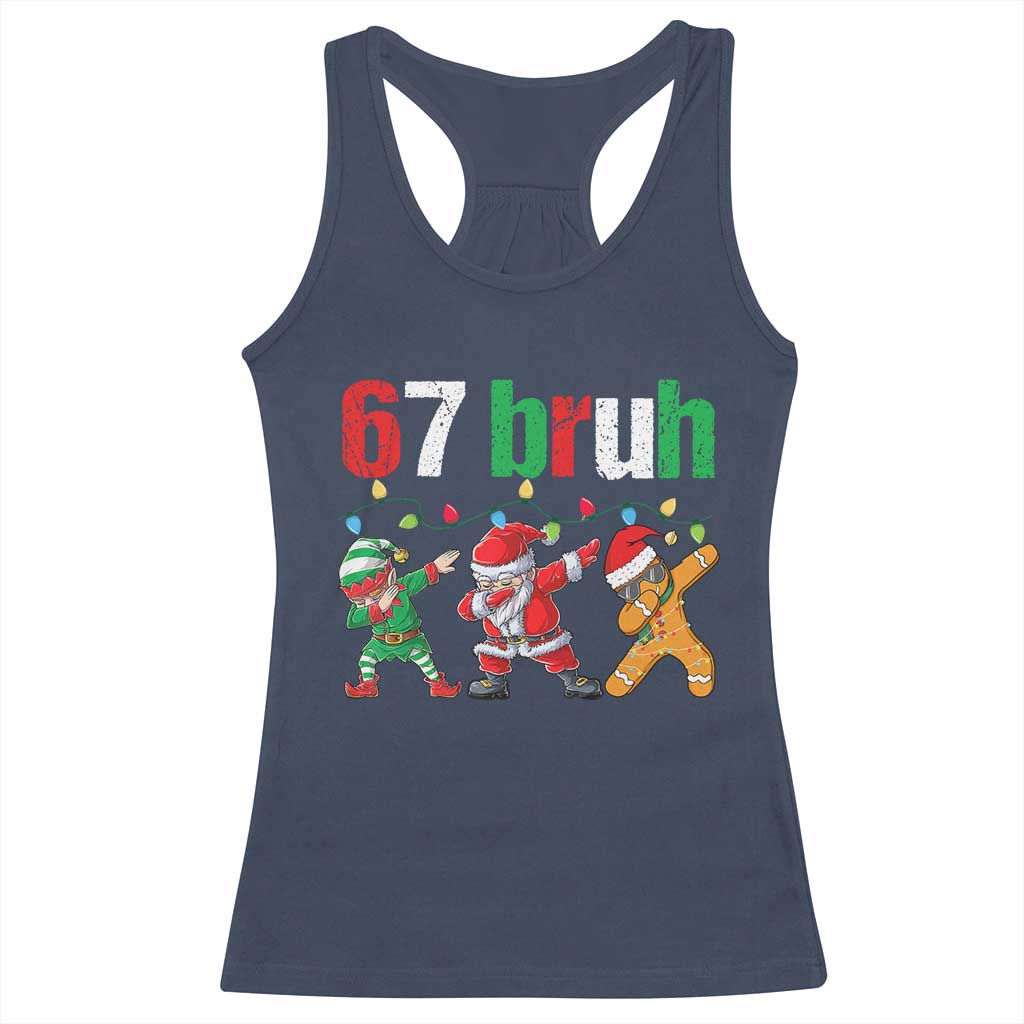67 Christmas Racerback Tank Top Funny Six Seven Bruh Dabbing Santa Meme Pajamas - Wonder Print Shop