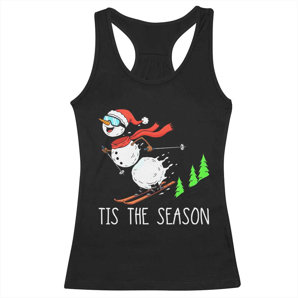 Funny Skiing Snowman Racerback Tank Top Funny Tis The Season Snow Ski Lover Skier - Wonder Print Shop